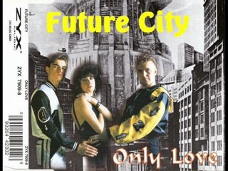 Future City - Only Love (Extended)