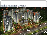 Sikka Kaamna Greens Royal Living at Noida Expressway Call @ 9555666555