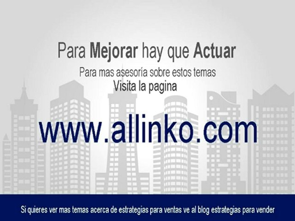 Estrategias para vender. Perfecciona tus tecnicas de ventas