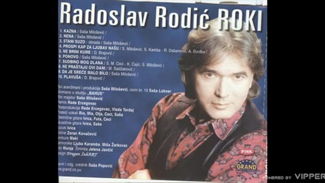 Radoslav Rodic ROKI - Kazna - (Audio 1999)
