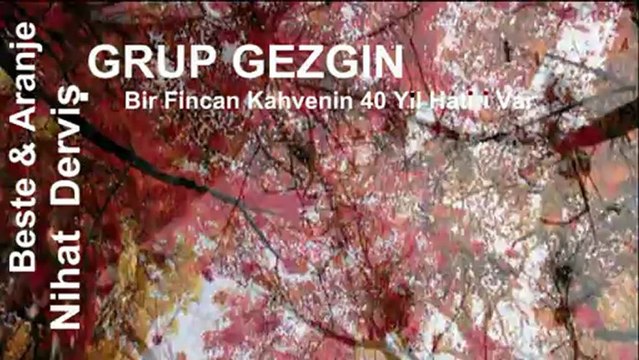 Bir Fincan Kahvenin 40 Yıl Hatırı Var - Grup Gezgin