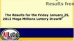 Mega Millions Lottery Drawing Results for January 25, 2013