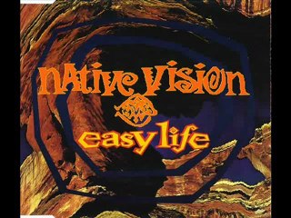 Native Vision - Easy Life (Extended Mix)