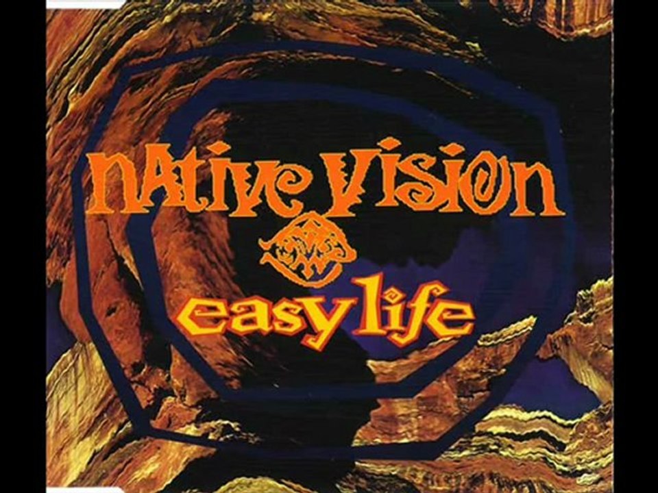 Native Vision - Easy Life (Alternative Mix)