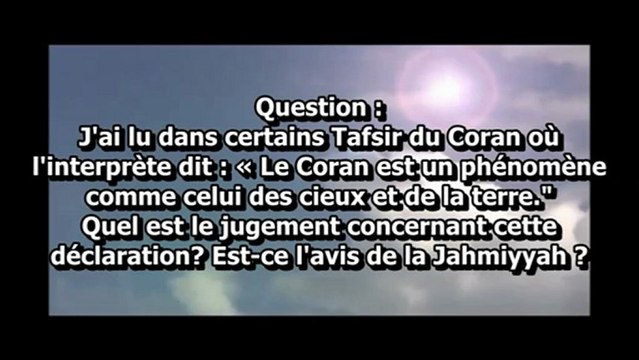 Le coran(la parole d'Allah) est-il crée ?! Cheikh el Fawzan