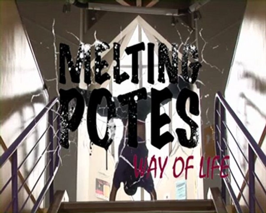 Au commencement de "Melting Potes - Way of Life"