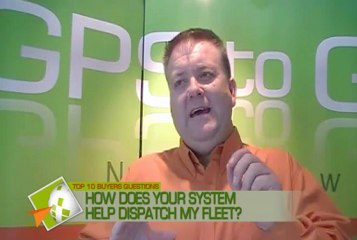 TOP 10 BUYERS Questions Dispatch better with GPS