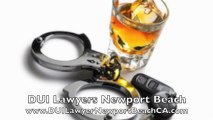 DUI Lawyer Newport Beach - DWI Drunk Driving Attorney 949-423-7265 Newport Beach
