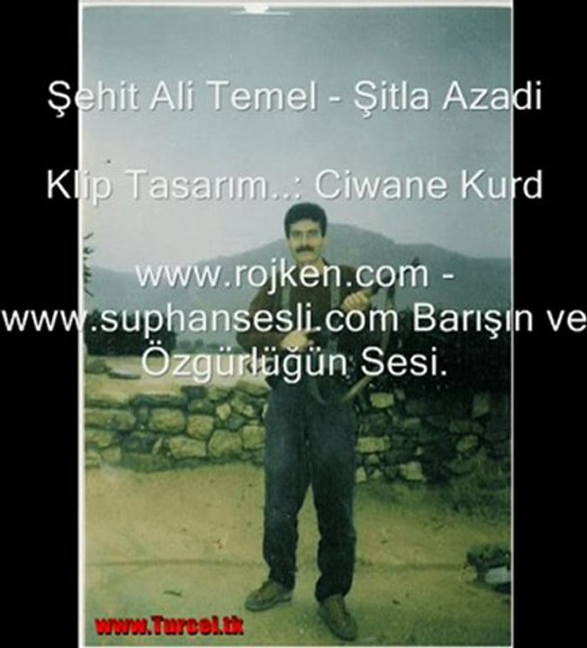 Şehit Ali Temel - Şitla Azadi,Www.rojken.com,rojken.net,rojken.com.....