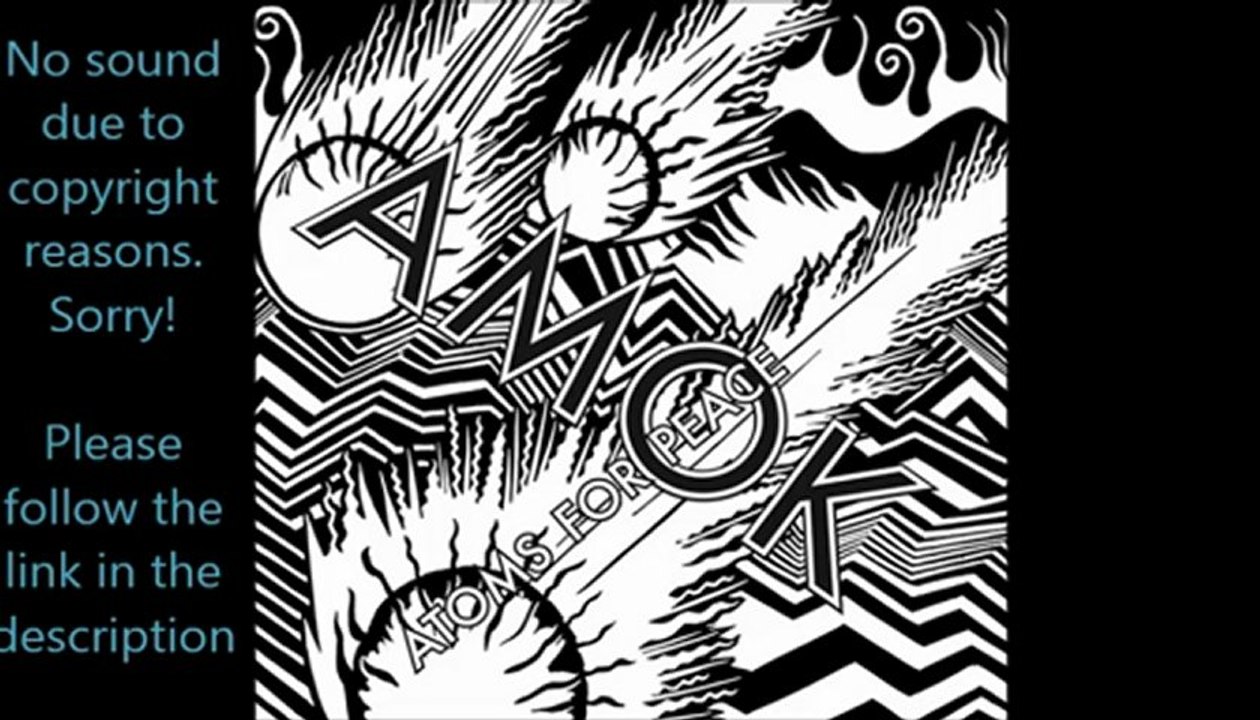 (Album leak!) Atoms for Peace – Amok
