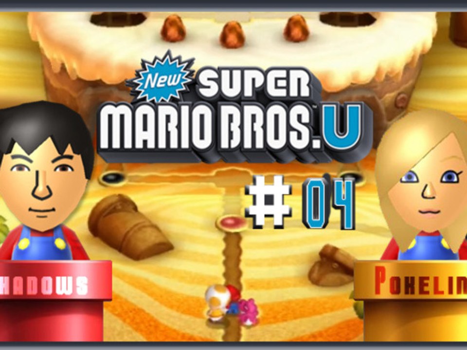 [WT] New Super Mario Bros. U Coop. #04 | Nintendo Wii U