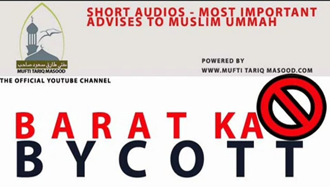 Baraat ka Bycott by Mufti Tariq Masood