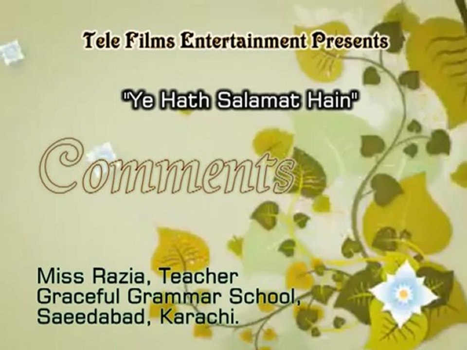 YE HATH SALAMAT HAIN - RAZIA'S COMMENTS