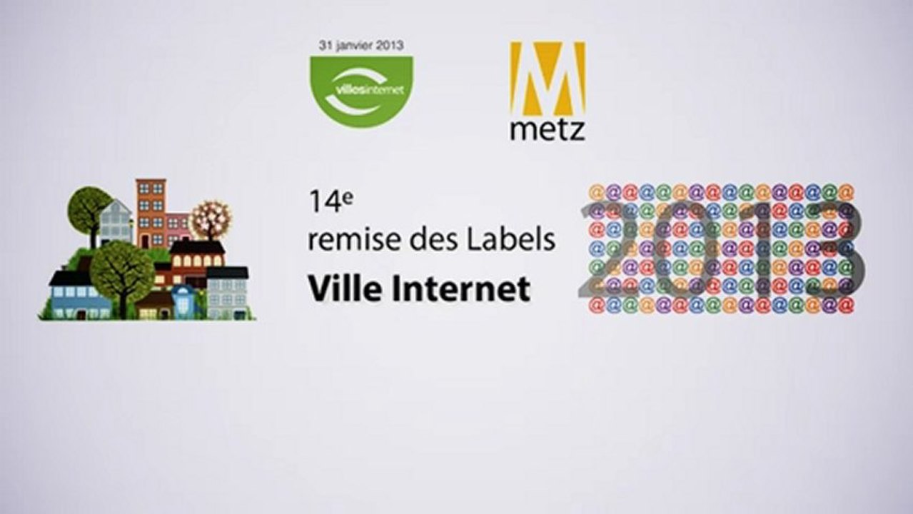 14ème remise des Labels Ville Internet à Metz, 31 janvier 2013