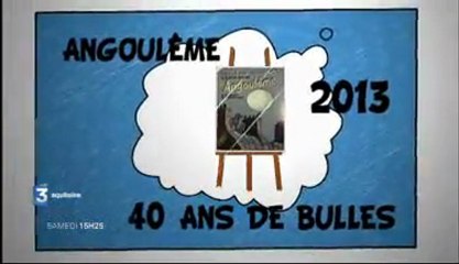 40 ans de bulles - En direct du Festival International de la BD à Angoulême