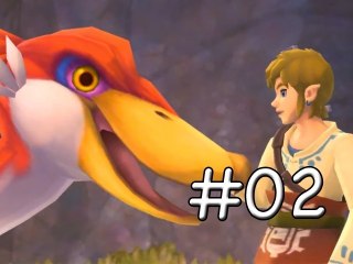 [WT] Zelda Skyward Sword #02 - À la recherche du célestrier