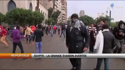 Egypte: La grande évasion avortée