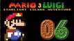 [HACK] Mario & Luigi Starlight Island Adventure #06