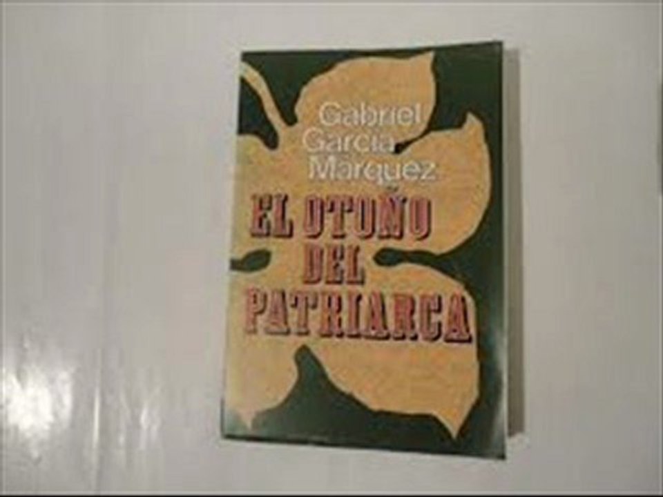 Gabriel G. Márquez (El Otoño del Patriarca-2)
