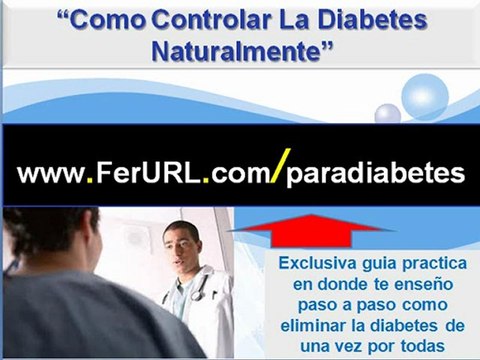 Como controlar la diabetes naturalmente