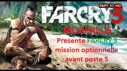 Far Cry 3 avant poste 5