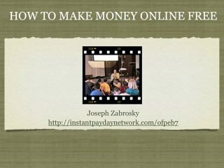 How To Make More Money Online For Free Broadcast