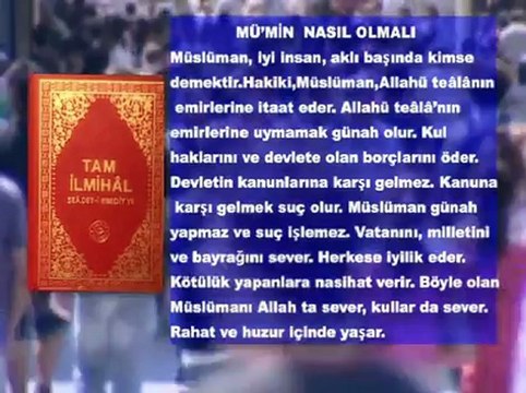 Mümin/ müslüman nasıl olmalı ?