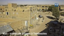 Scènes de pillages à Tombouctou