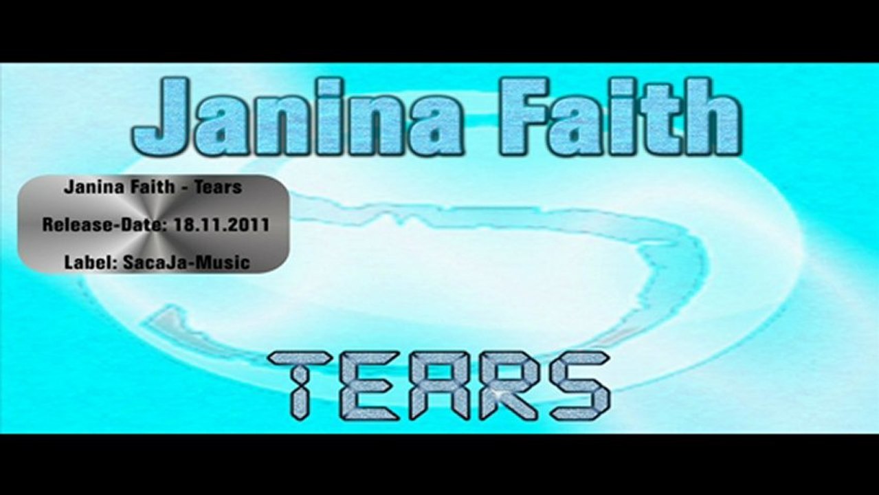 Janina Faith - Tears (Release Version) HD