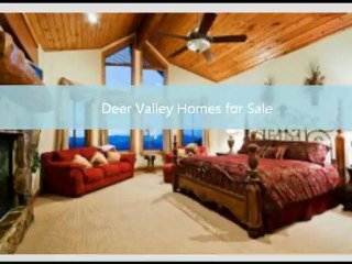 Deer Valley Real Estate