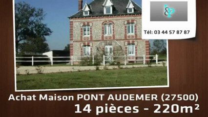 A vendre - maison - PONT AUDEMER (27500) - 14 pièces - 220m