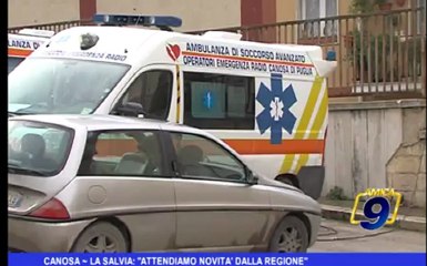 Canosa | La Salvia: "attendiamo novità dalla Regione"