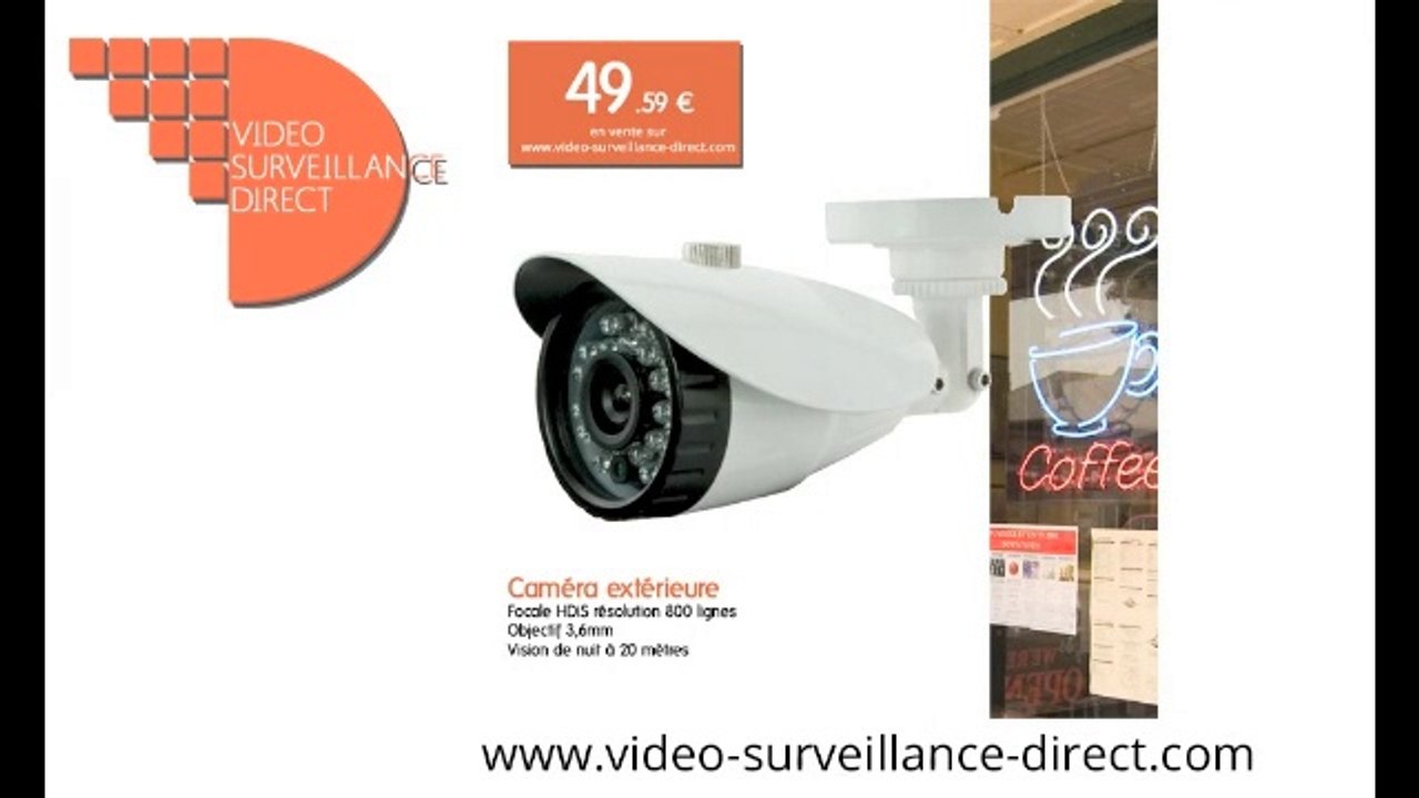 Caméra video surveillance : Vente directe