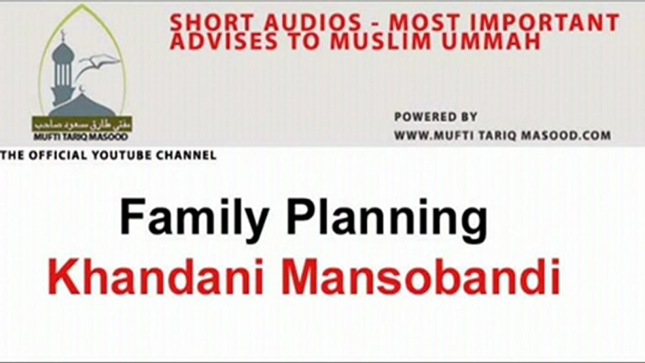 Family Planning Aur Islam - Mufti Tariq Masood