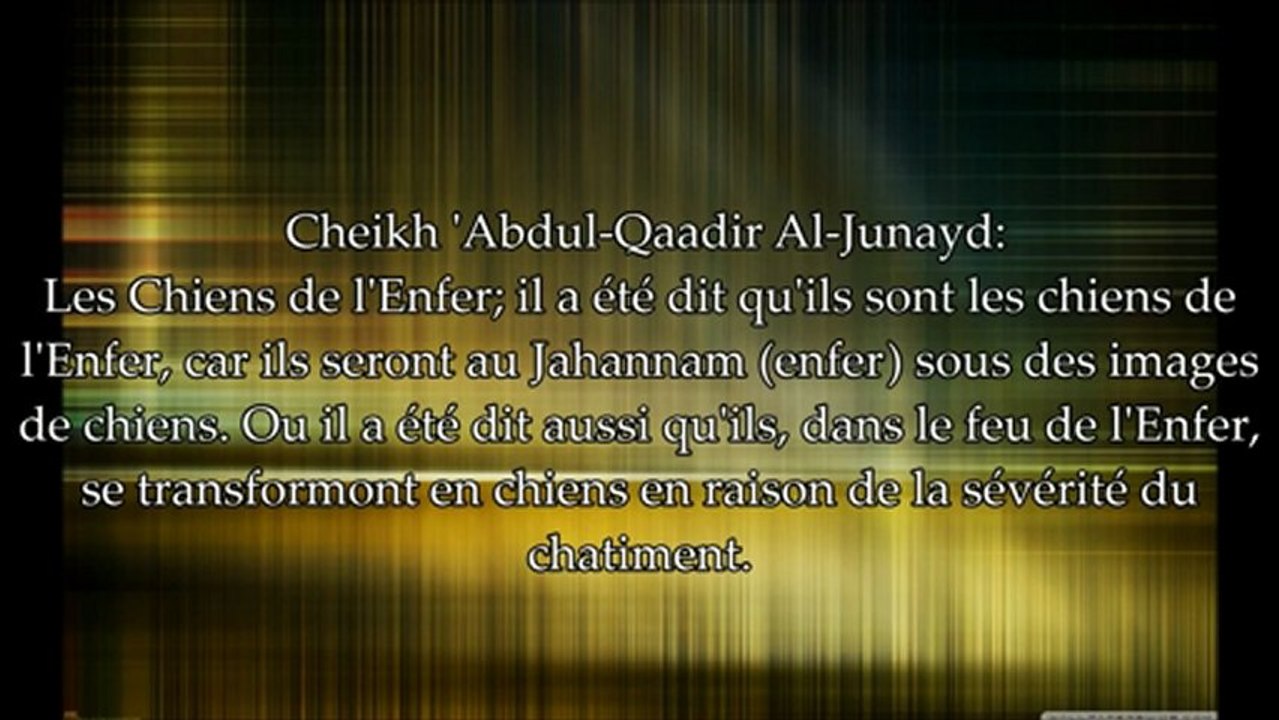 Pourquoi les khawarij sont les chiens de l'enfer - cheikh 'abd al Qadir al Junayd