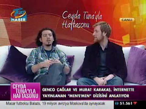 Men E Men - TGRT Haber - Ceyda Tuna'yla Haftasonu ve Men E Men Ekibi