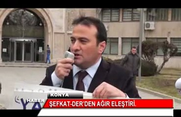 KONYA ŞEFKAT DER ÖFKE KUSTU