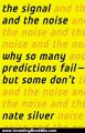 Investing Book Review: The Signal and the Noise: Why So Many Predictions Fail ? but Some Don't by Nate Silver