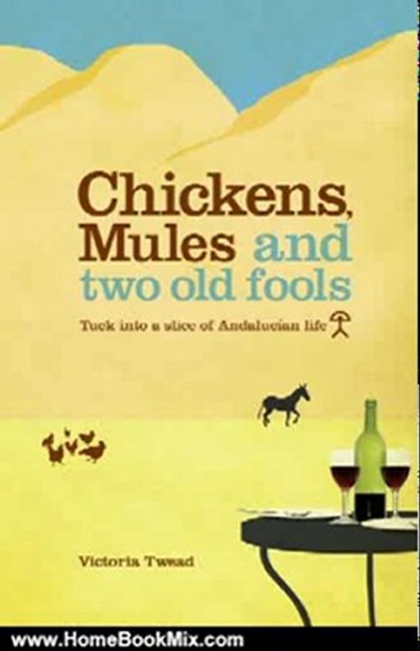 Home Book Review: Chickens, Mules and Two Old Fools (Old Fool Series) by Victoria Twead