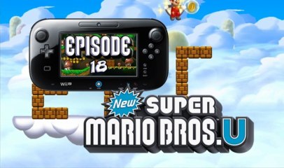 [WT] New Super Mario Bros U - Episode #18