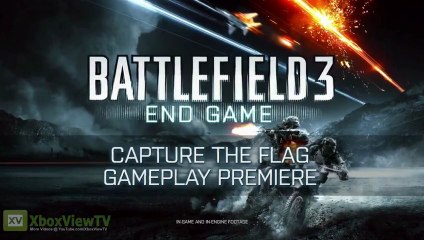 Battlefield 3 - End Game | "Capture the Flag" Gameplay Premiere Trailer (2013) [EN] | FULL HD