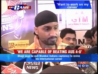 "We're capable of beating Aus 4-0" - Harbhajan Singh