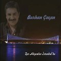 Burhan Çaçan - Dilimde Bir Yanık Türkü