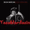 Selda Bağcan - Böyleymiş Kara Yazımız