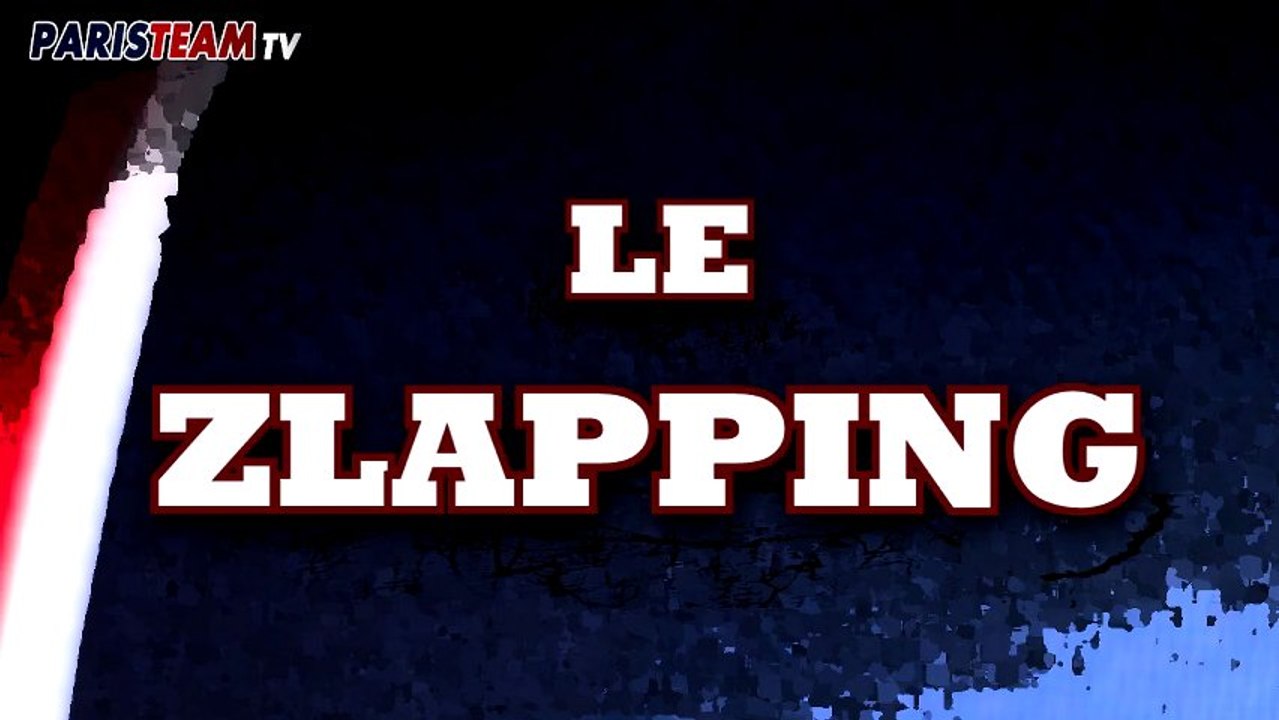 Le Zlapping - Episode 1
