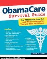 Medicine Book Review: Obama Care Survival Guide: The Affordable Care Act and What It Means for You and Your Healthcare by Nick Tate