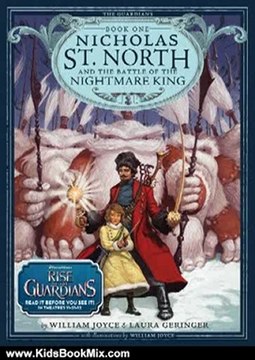 Kids Book Review: Nicholas St. North and the Battle of the Nightmare King (Guardians of Childhood Chapter Books) by Laura Geringer, William Joyce
