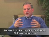 Steve St. Pierre Explains What He Loves About His Work - Steven F. St. Pierre, CPA, CFP®, MSA