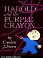 Kids Book Review: Harold and the Purple Crayon 50th Anniversary Edition (Purple Crayon Books) by Crockett Johnson