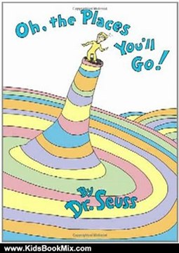Kids Book Review: Oh, the Places You'll Go! by Dr. Seuss